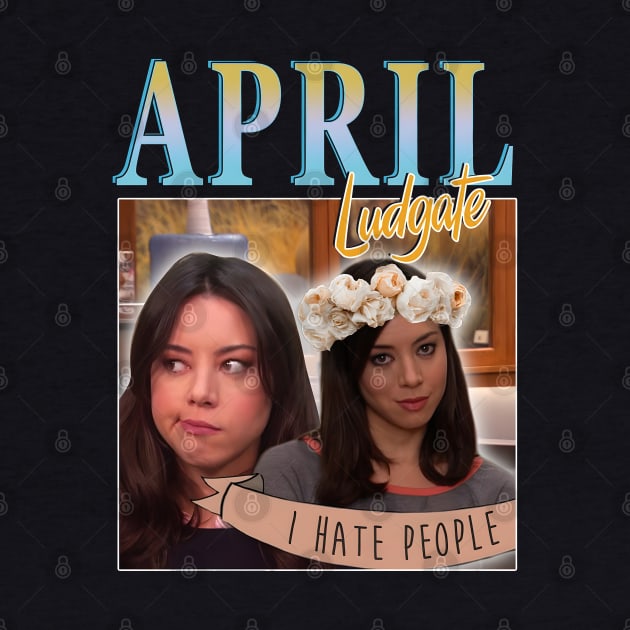 April Ludgate Homage by GraphicTeeShop